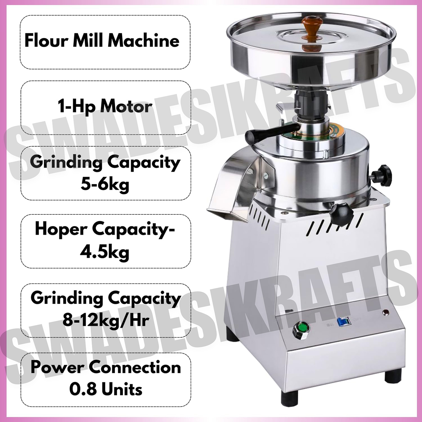 SWADESI KRAFTS Stainless Steel Domestic Flour Mill Machine for Business with 1hp Motor | Atta Chakki for Home Capacity is 5-6kg/Hr
