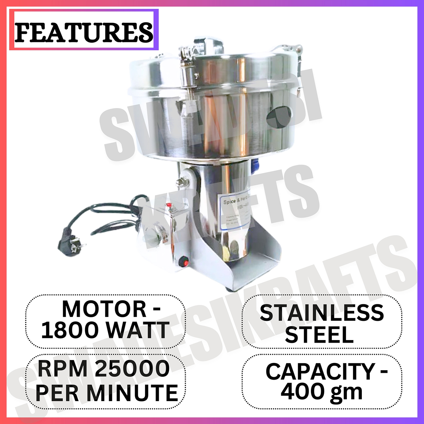 SWADESI KRAFTS Instant Masala Grinder Stainless Steel Body with 1800-Watt Motor Commercial Spice Grinder Size 9”X9.5”X15.5” Inch (LXWXH) is Used to Grinding Spices