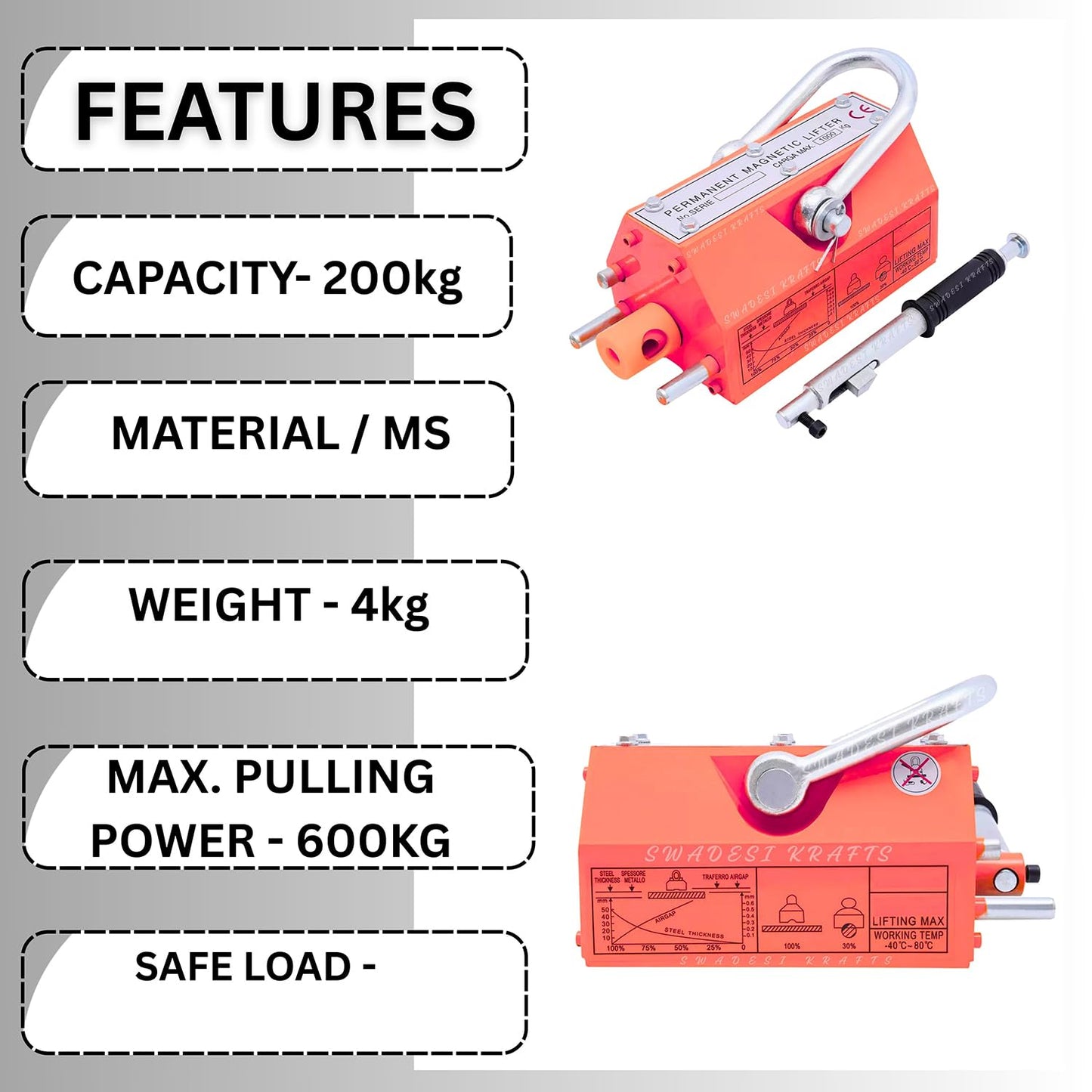 Heavy Duty Permanent Magnet Lifter Capacity 200kg Height 73mm x length 135mm x bottom 69mm and the Magnet Lifting Hoist for Steel Plate with MS material for magnet lifter weight 4kg