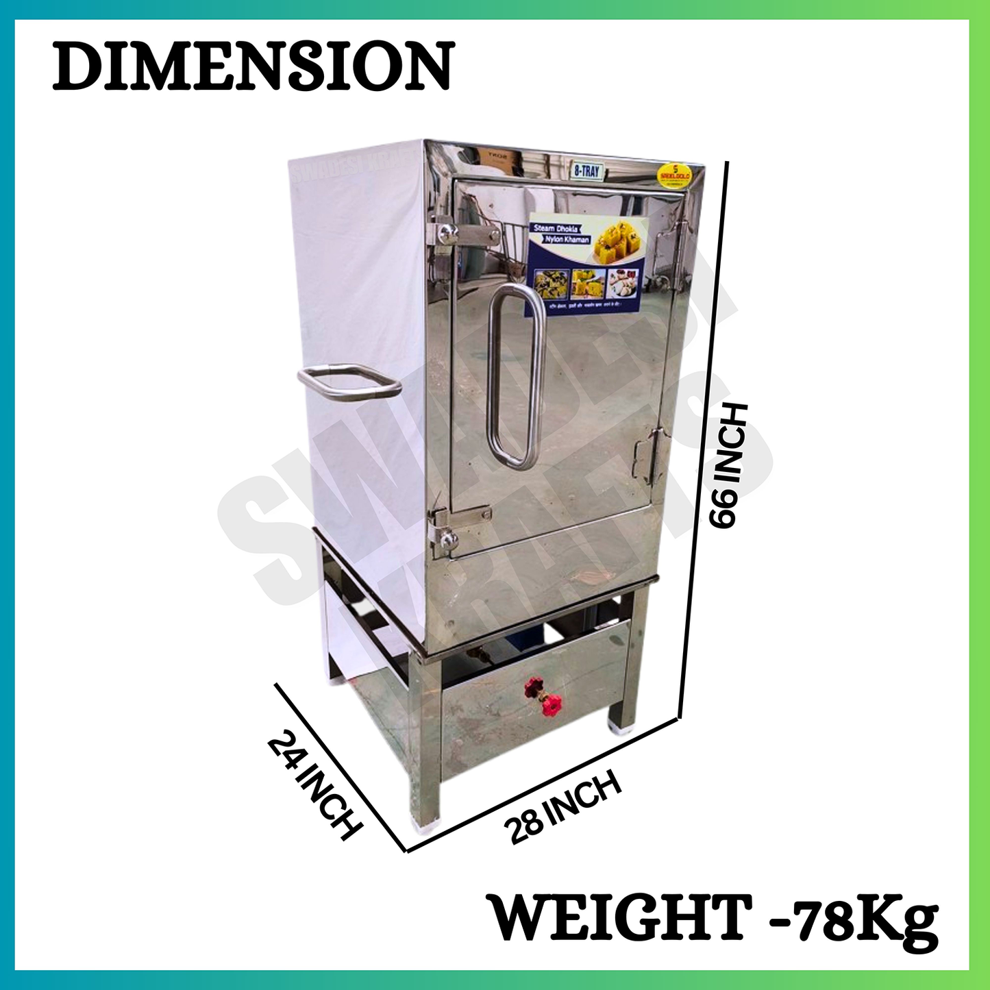 SWADESI KRAFTS khaman dhokla maker commercial stainless-steel body with 10 tray size 18x18x2.5-inch khaman dhokla machine size 28x24x66-inch (LXWXH) used For prepare steamed dhokla, khaman