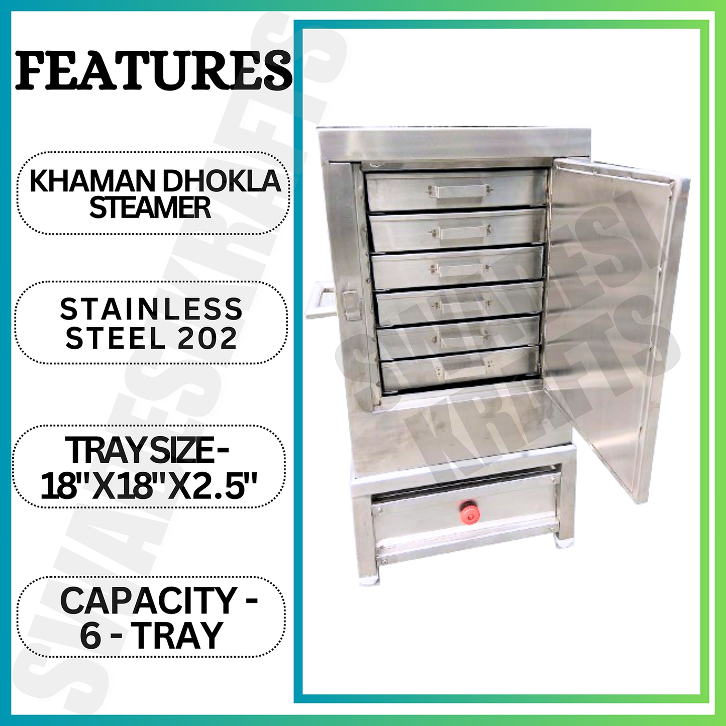 SWADESI KRAFTS khaman dhokla maker commercial stainless-steel body with 6 tray size 18x18x2.5-inch khaman dhokla machine size 23x28x52-inch (LXWXH) used For prepare steamed dhokla, khaman.
