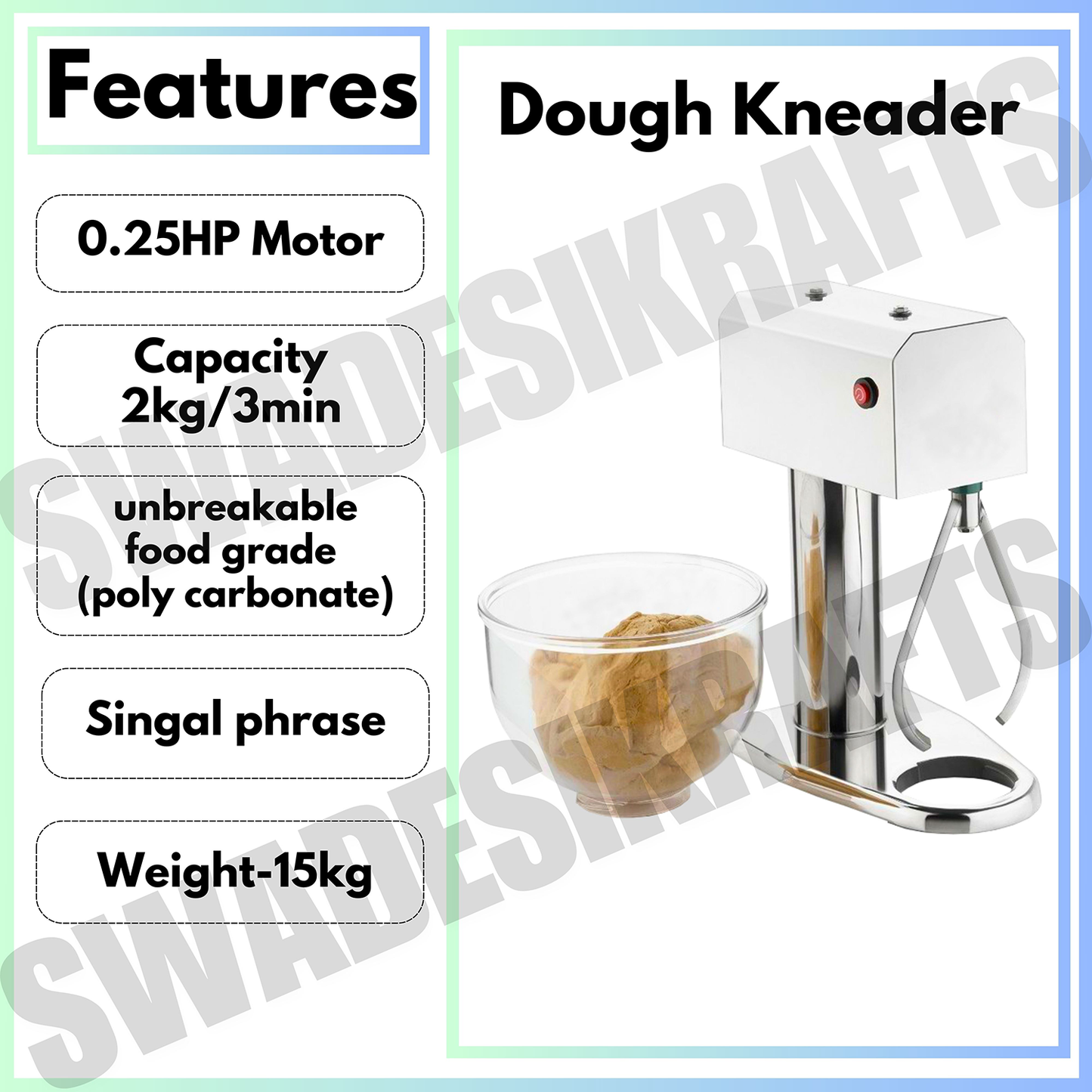 swadesi krafts 2kg Dough Kneader Machine Electric With 0.25hp Motor | Stainless Steel Atta Maker Machine Bowl (1.5mm) suitable for Besan atta, Maida, other Besan products D1